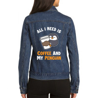 Coffee And My Penguin Sea Bird King Emperor Penguin Pullover Hoodie Ladies Denim Jacket | Artistshot