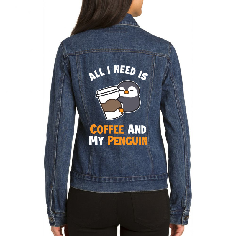 Coffee And My Penguin Sea Bird King Emperor Penguin Pullover Hoodie Ladies Denim Jacket by MaragretPolino | Artistshot