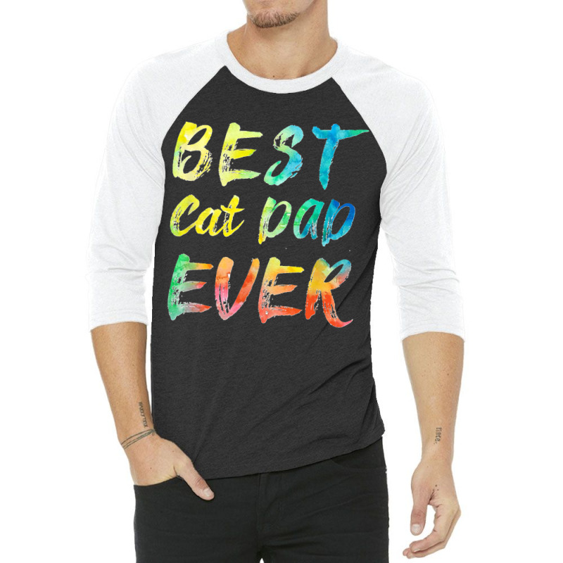 Funny Best Cat Dad Ever Father's Day Gift 3/4 Sleeve Shirt | Artistshot