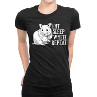 Eat Sleep Wheel Repeat Hamster Lovers Cute And Funny Design Premium Ladies Fitted T-shirt | Artistshot