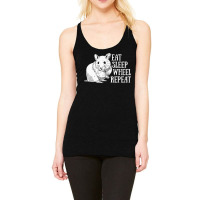 Eat Sleep Wheel Repeat Hamster Lovers Cute And Funny Design Premium Racerback Tank | Artistshot