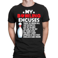 Funny Bowling Excuses For Bowler T-shirt | Artistshot