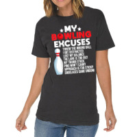 Funny Bowling Excuses For Bowler Vintage T-shirt | Artistshot