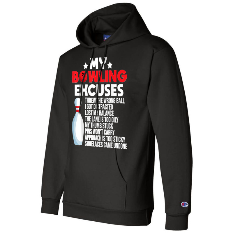 Funny Bowling Excuses For Bowler Champion Hoodie | Artistshot