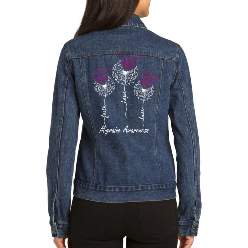 Migraine Awareness Faith Hope Love Dandelion T Shirt Ladies Denim Jacket by beckiguralk28 | Artistshot