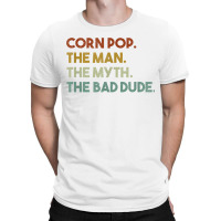 Vintage Corn Pop Was A Bad Dude Funny T-shirt | Artistshot