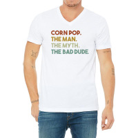 Vintage Corn Pop Was A Bad Dude Funny V-neck Tee | Artistshot