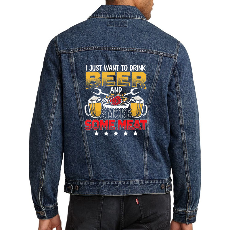 Drink Beer And Smoke Meat Barbecue Grill Master Grilling Men Denim Jacket by xwiishdoohr | Artistshot