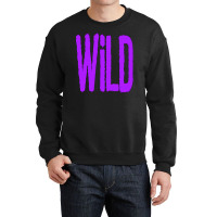 Wild Crewneck Sweatshirt | Artistshot