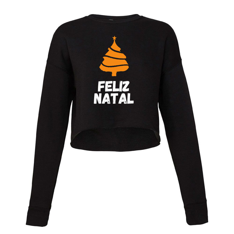 Merry Christmas In Brazilian Feliz Natal Cropped Sweater by AndreaSaizon | Artistshot