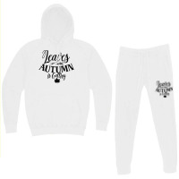 Cute Leaves Are Falling Autumn Is Calling Fall Season Design T Shirt Hoodie & Jogger Set | Artistshot