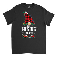 Hiking Gnome Plaid Christmas Lights Matching Family Pajama T Shirt Classic T-shirt | Artistshot