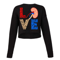 Kidney Organ Donation Love Dialysis Patients Nurse Nursing Cropped Sweater | Artistshot