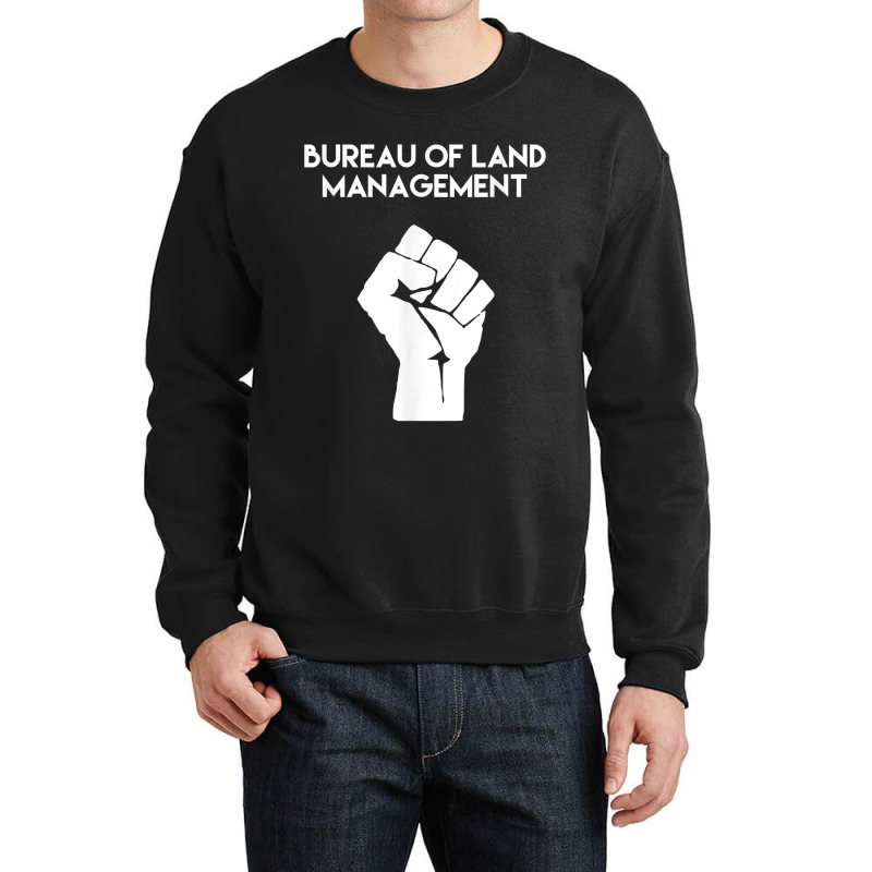 Blm Bureau Of Land Management Crewneck Sweatshirt by KellieRennhack | Artistshot