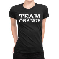 Team Orange - Group Color Shirts - Locate Your Group Ladies Fitted T-shirt | Artistshot