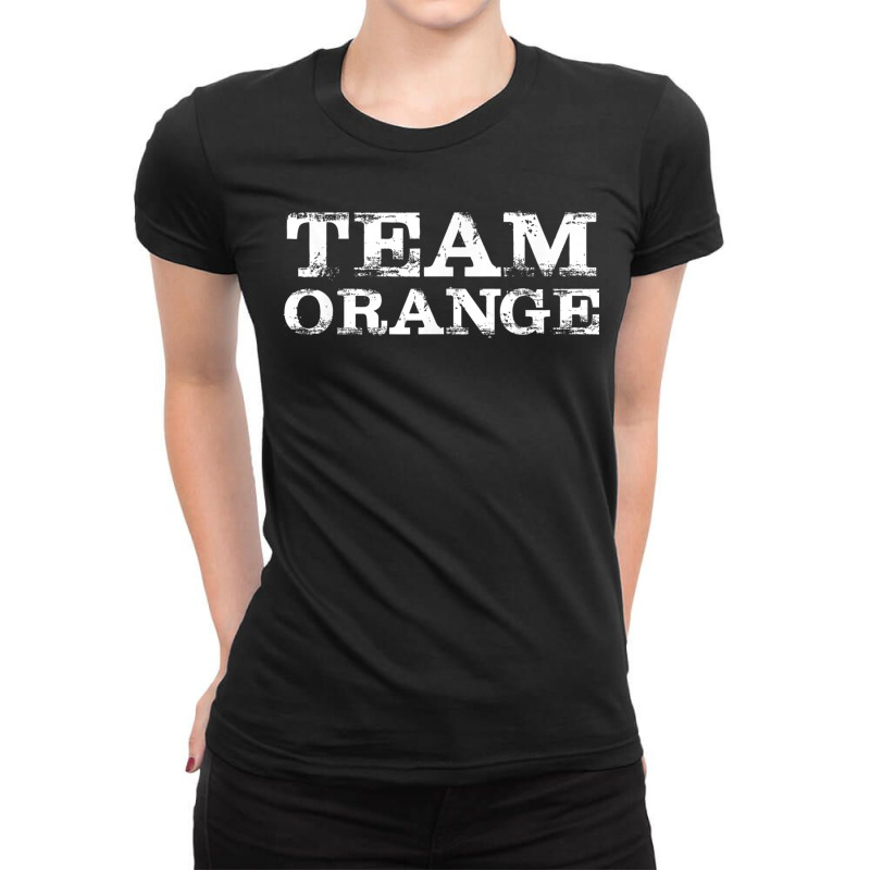 Team Orange - Group Color Shirts - Locate Your Group Ladies Fitted T-Shirt by DanielEricJagd | Artistshot