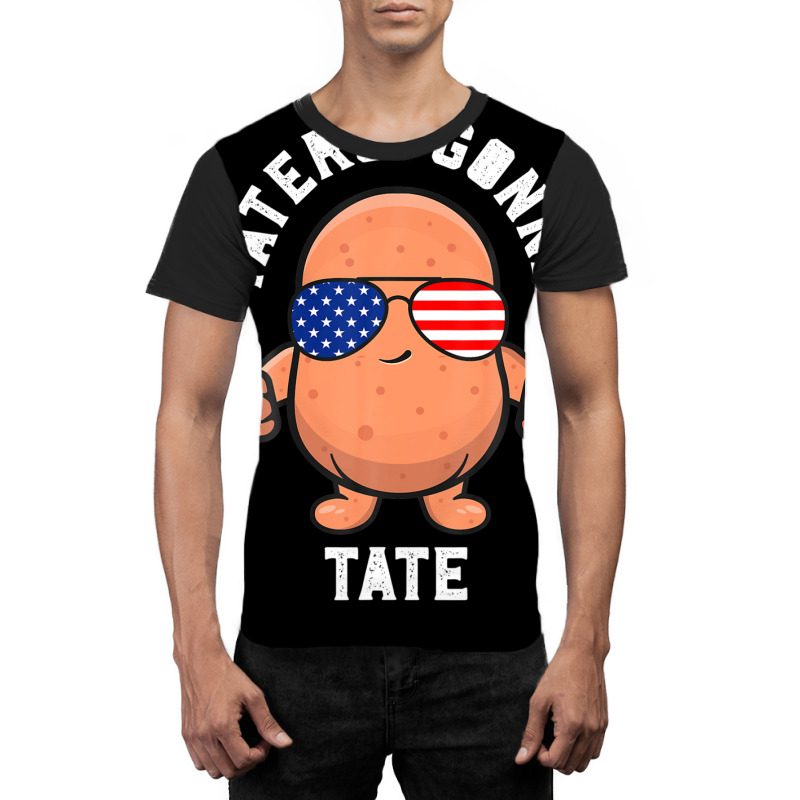 Taters Gonna Tate Potato Tater Tot Foodie Food Lover Graphic T-shirt | Artistshot