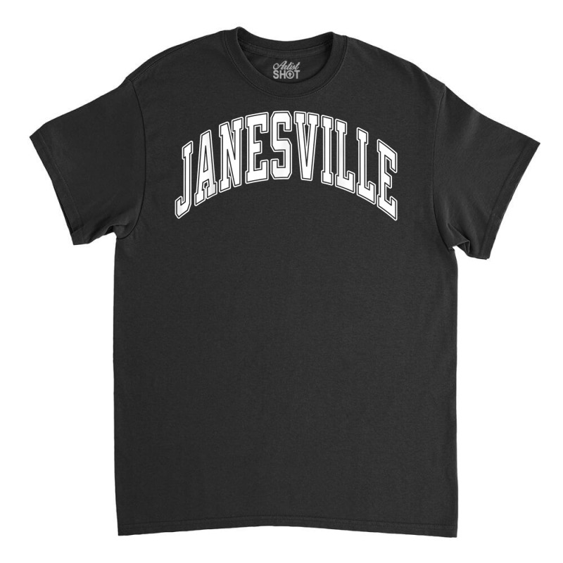 Janesville Wisconsin Wi Varsity Style White Text T Shirt Classic T-shirt by ormtbkluss | Artistshot