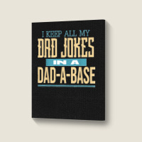 Fathers Day Dad Jokes Portrait Canvas Print | Artistshot