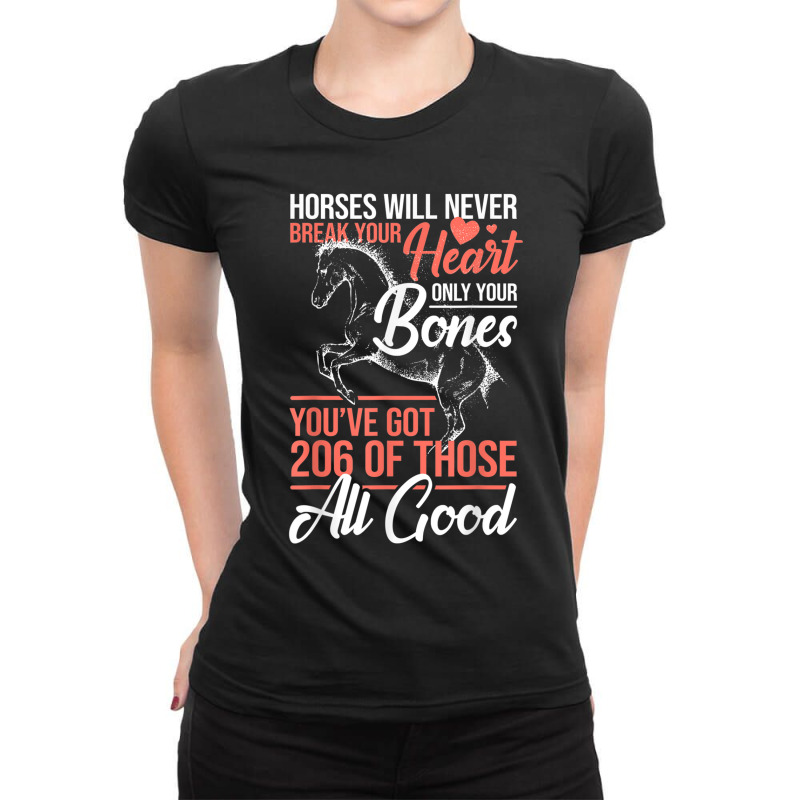 Horse Rider - Horses Will Never Break Your Heart - Horse Ladies Fitted T-Shirt by VirginiaLynetteScott | Artistshot