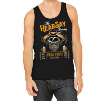 Hearsay Mega Pint Brewing Objection  Mega Pint Tank Top | Artistshot