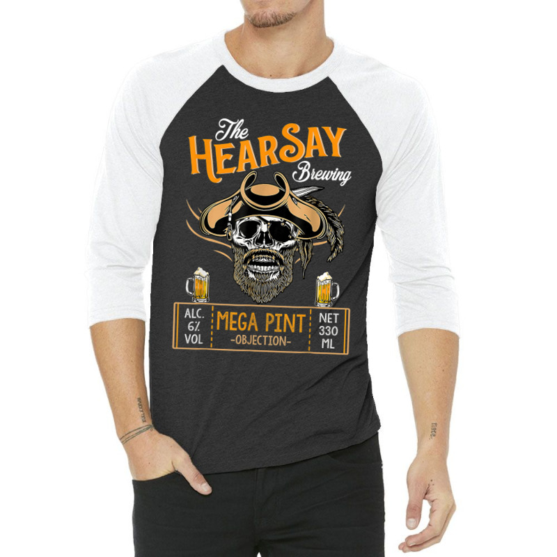 Hearsay Mega Pint Brewing Objection  Mega Pint 3/4 Sleeve Shirt | Artistshot