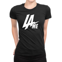 Lame Ladies Fitted T-shirt | Artistshot