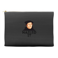 Martin Luther Nailed It 500th Reformation Day Protestant Pullover Hood Accessory Pouches | Artistshot