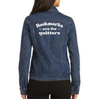 Librarian Book Lovers Bookmarks Are For Quitters Pullover Hoodie Ladies Denim Jacket | Artistshot