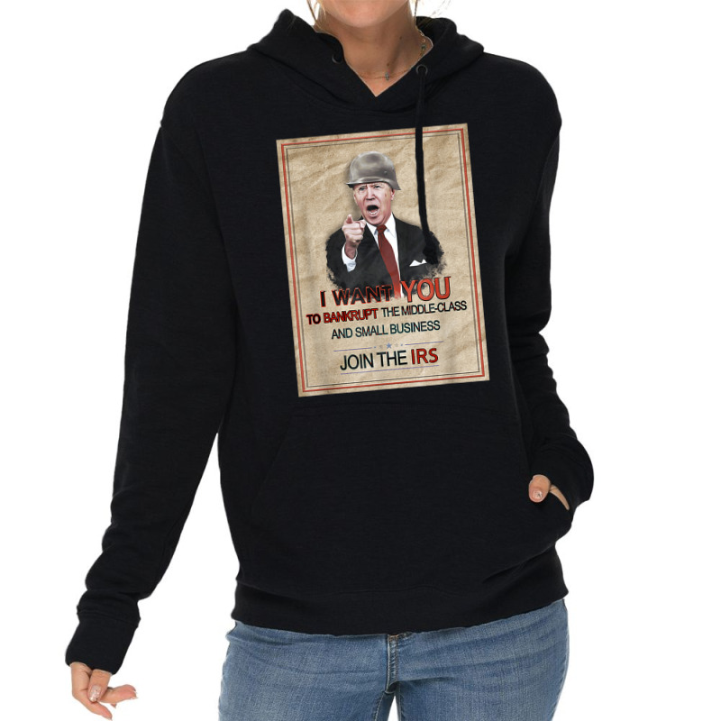 Republican Meme   Joe Biden Tax Irs Internal Revenue Service T Shirt Lightweight Hoodie | Artistshot