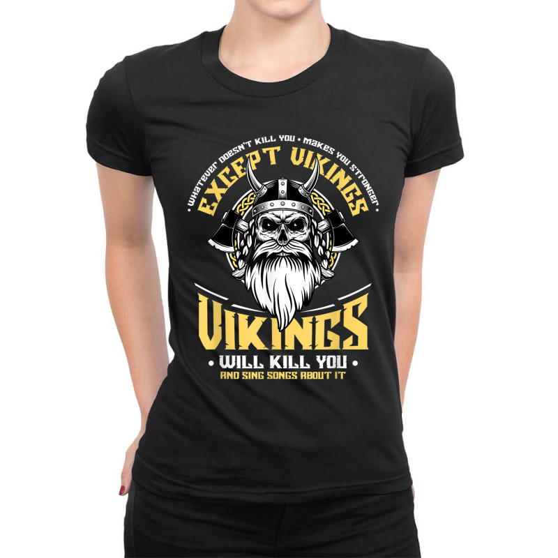 Vikings Will Sing Songs About It  Norse Viking Mythology Ladies Fitted T-Shirt by JudithPlagmann | Artistshot