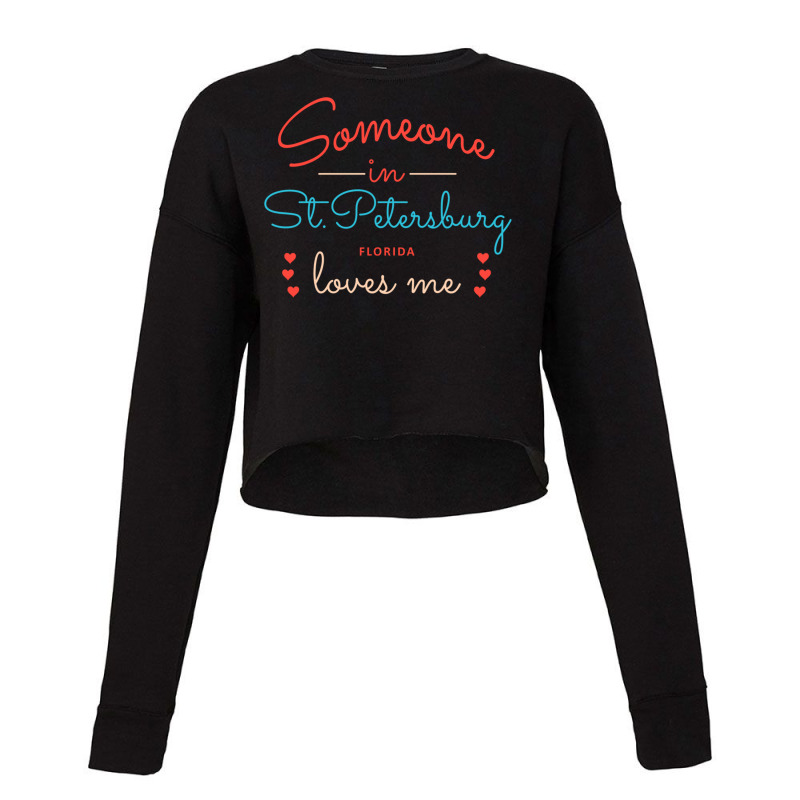 Someone In St. Petersburg Loves Me Pullover Hoodie Cropped Sweater by thurz | Artistshot