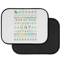 Don We Now Our Gay Apparel Lgbt Ugly Christmas Sweater   Hol Rear Car Mat | Artistshot