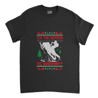 Christmas Snowmobile Ugly Season Classic T-shirt | Artistshot