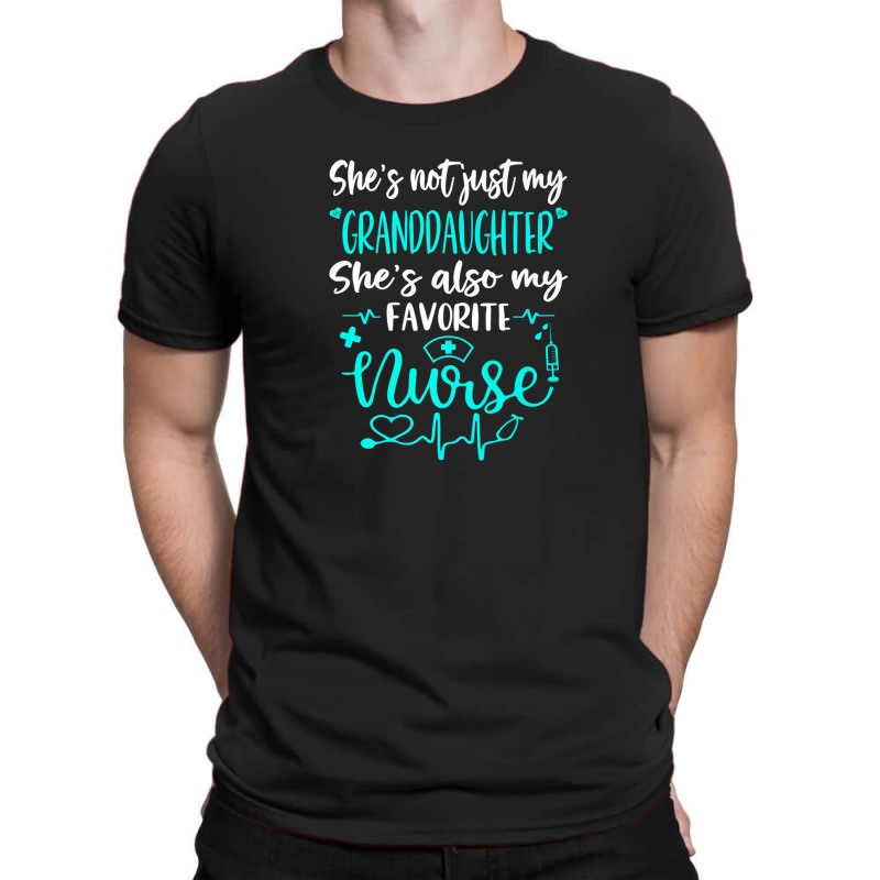 My Granddaughter Is A Nurse - Proud Nurse Family Rn Lpn Cna T-shirt | Artistshot