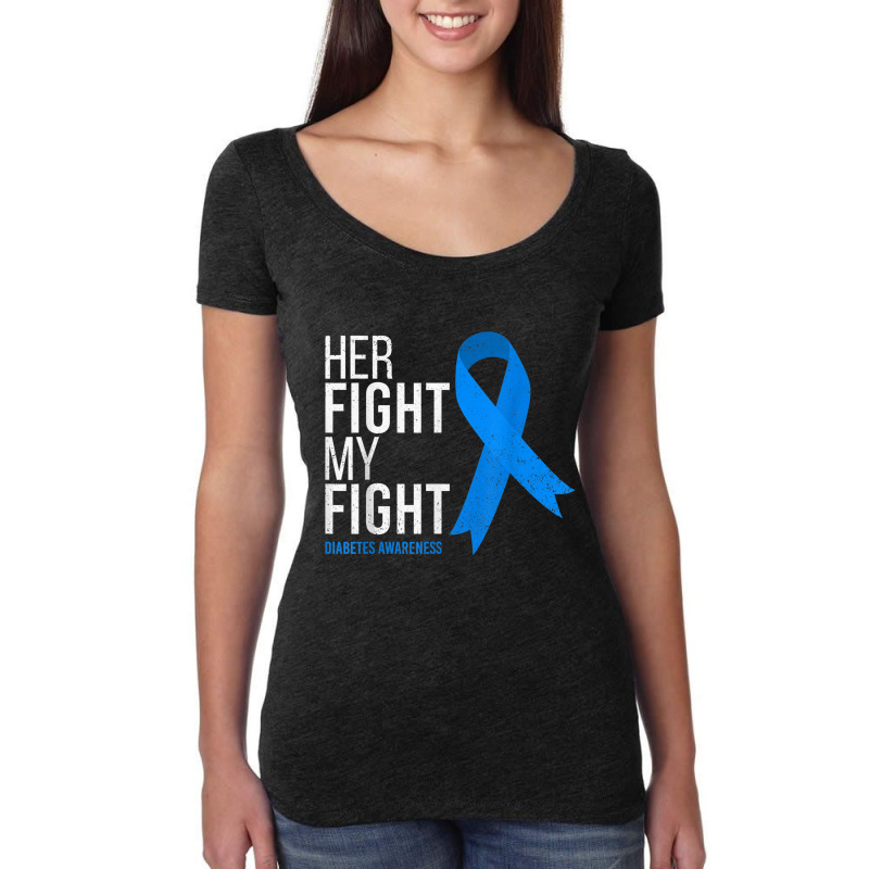 Her Fight Is My Fight Diabetes Awareness T1d Type 1 Women's Triblend Scoop T-shirt by CherieColletteBoggan | Artistshot