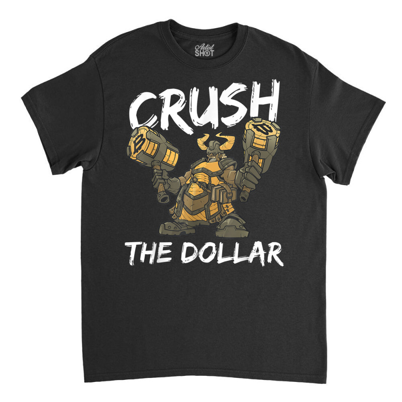 Bitcoin Crush The Dollar Dwarf Cleric Barbarian Rpg Class T Shirt Classic T-shirt by hin | Artistshot