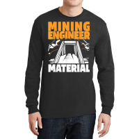 Engineering Mechanical   Civil Aerospace Mining Engineer T Shirt Long Sleeve Shirts | Artistshot