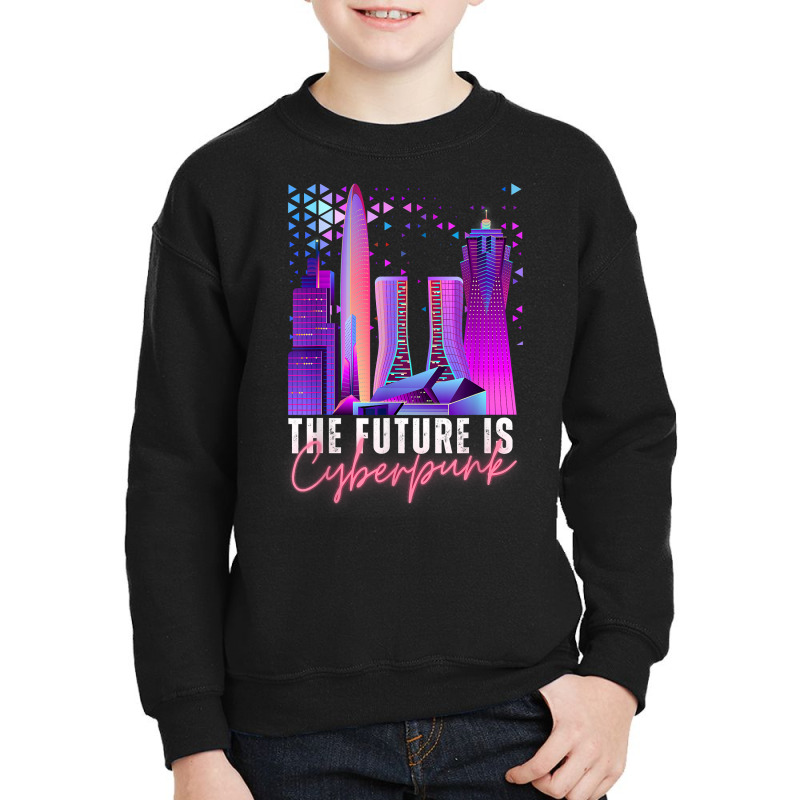 Future Is Cyberpunk, Neon Science Fiction, Futuristic Sci Fi T Shirt Youth Sweatshirt by ormtbkluss | Artistshot