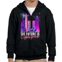 Future Is Cyberpunk, Neon Science Fiction, Futuristic Sci Fi T Shirt Youth Zipper Hoodie | Artistshot