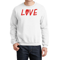 Love And Heart Design Happy Valentine’s Day Red Heart Love T Shirt Crewneck Sweatshirt | Artistshot