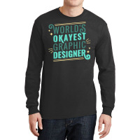 I Can Make Fantastic Graphic Designs T Shirt Long Sleeve Shirts | Artistshot