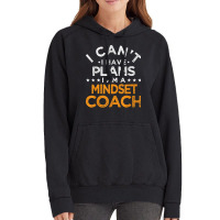 I Can't I Have Plans Mindset Coach Funny Mind Therapy Humor T Shirt Vintage Hoodie | Artistshot