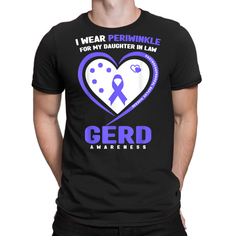 I Wear Periwinkle For My Daughter In Law Gerd Awareness T Shirt T-shirt | Artistshot