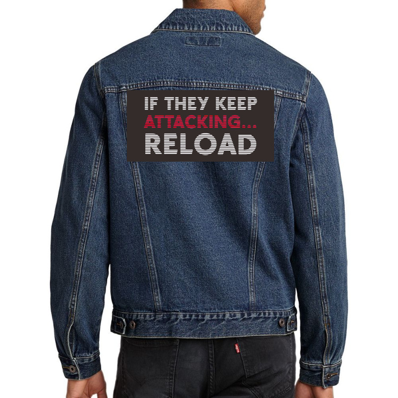 If They Keep Attacking Men Denim Jacket by william875 | Artistshot