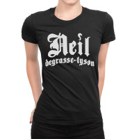 Neil Degrasse Tyson Ladies Fitted T-shirt | Artistshot