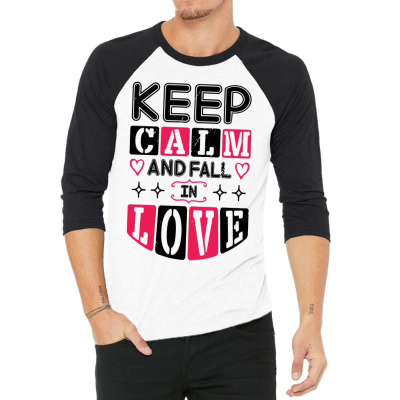 Keep Calm And Valentines Day 3/4 Sleeve Shirt | Artistshot