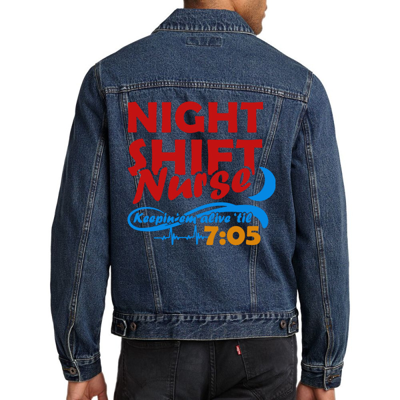 Night Shift Nurse Men Denim Jacket | Artistshot