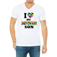 I Love My Autistic Son Autism V-neck Tee | Artistshot