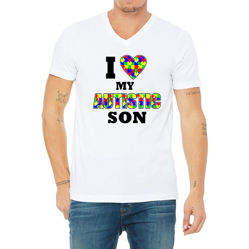 I Love My Autistic Son Autism V-neck Tee | Artistshot